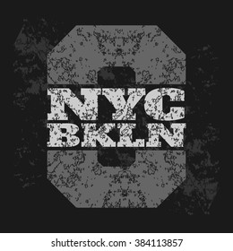 Vector illustration on the theme of New York, Brooklyn. Vintage design. Grunge background.  Sport typography, t-shirt graphics, poster, banner, flyer, print, postcard