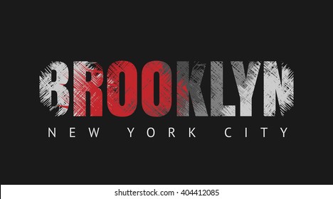 Vector illustration on the theme of New York, Brooklyn. Grunge background. Typography, t-shirt graphics, poster, banner, flyer, print, postcard
