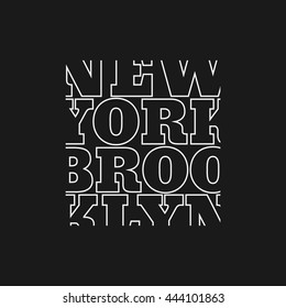 Vector illustration on the theme of New York, Brooklyn.  Typography, t-shirt graphics, poster, banner, stamp, print, postcard