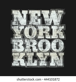 Vector illustration on the theme of New York, Brooklyn. Grunge background.  Typography, t-shirt graphics, poster, banner, stamp, print, postcard