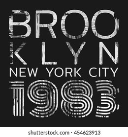 Vector illustration on the theme of New York City, Brooklyn.  Grunge background.  Typography, t-shirt graphics, print, poster, banner, flyer, postcard