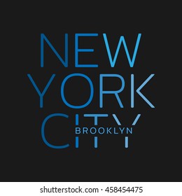 Vector illustration on the theme of New York City, Brooklyn.  The Linear design.  Typography, t-shirt graphics, print, poster, banner, flyer, postcard