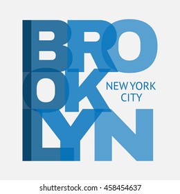 Vector illustration on the theme of New York City, Brooklyn.  Typography, t-shirt graphics, print, poster, banner, flyer, postcard