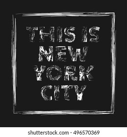 Vector illustration on the theme of New York City.  Graffiti design. Grunge background. Typography, t-shirt graphics, print, poster, banner, flyer, postcard