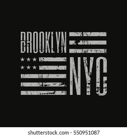 Vector illustration on a theme of New York City, Brooklyn. Stylized American flag. Grunge background. Typography, t-shirt graphics, poster, banner, print, flyer, postcard