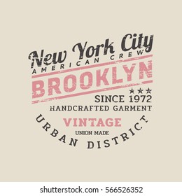 Vector illustration on the theme of New York City, Brooklyn. Vintage design.  Grunge background. Typography, t-shirt graphics, print, poster, banner, flyer, postcard