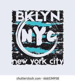 Vector illustration on a theme of New York City, Brooklyn. Grunge background. Typography, t-shirt graphics, poster, banner, print, flyer, postcard