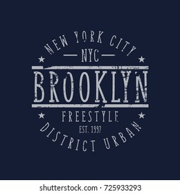 Vector illustration on the theme of New York City, Brooklyn. Vintage design. Grunge background. Stamp typography, t-shirt graphics, poster, stamp, print, banner, flyer, postcard