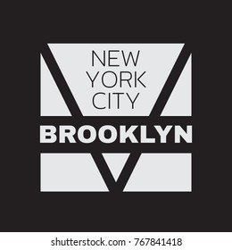 Vector illustration on the theme of New York City, Brooklyn.  The Geometric design. Typography, t-shirt graphics, poster, print, banner, flyer, postcard