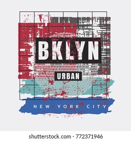 Vector illustration on the theme in New York City, Brooklyn. Grunge background. Typography, t-shirt graphics, poster, print, banner, flyer, postcard