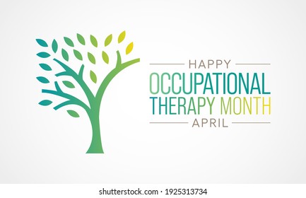 Vector illustration on the theme of Occupational Therapy awareness month observed each year in April.