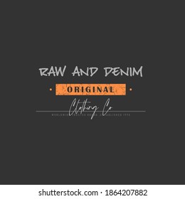 Vector illustration on a theme of ORIGINALS, RAW and DENIM. Vintage design. Grunge background. Typography, t-shirt graphics, print, poster, banner, flyer, postcard
