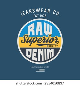 Ilustración vectorial sobre el tema de los originales jeans estadounidenses, el denim y crudo. Diseño de época. Tipografía, gráficos para camisetas, impresión, afiche, pancarta, volante, postal