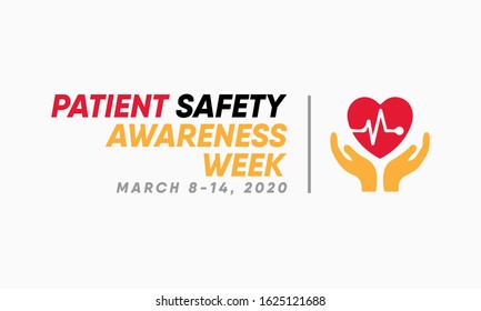 Vector Illustration On The Theme Of Patient Safety Awareness Week In March.