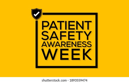 Vector illustration on the theme of Patient Safety awareness week observed each year during March to increase awareness about patient safety among health professionals, patients, and families.