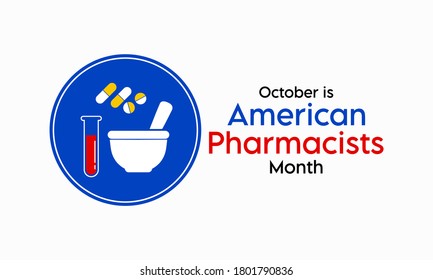 Vector illustration on the theme of pharmacists month observed each year during October.
