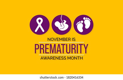 Vector illustration on the theme of Prematurity awareness month observed each year during November.