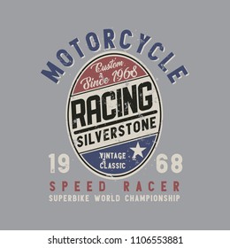 Vector illustration on the theme of the racing motorcycle.  Vintage design.  Grunge background. Biker stump typography, t-shirt graphics, print, poster, banner, flyer, postcard