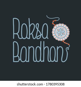 Vector illustration on the theme of Raksha Bandhan August 3. Decorated with a handwritten inscription AUGUST and outline bracelet.