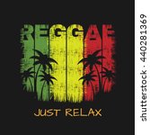 Vector illustration on the theme of reggae music. Slogan: just relax. Grunge background. Typography, t-shirt graphics, poster, banner, flyer, postcard

