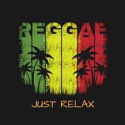 Ilustração Vetorial Sobre O Tema Da Música Reggae. Slogan: Apenas Relaxe. Fundo Grunge. Tipografia, T-shirt Gráficos, Cartaz, Banner, Folheto, Cartão Postal