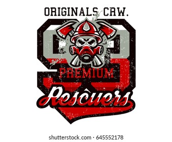 Vector illustration on the theme of rescuers, fire department, a skull in a fireman's helmet, axes. Grunge effect, text, inscription. Typography, T-shirt graphics, print, banner, poster, flyer.