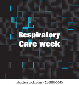 Vektorgrafik zum Thema Respiratorische Betreuung Woche beobachtet jedes Jahr in der letzten vollen Oktoberwoche auf der ganzen Welt.