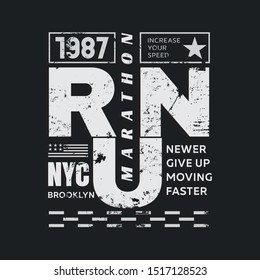 Vector illustration on a theme of run and running in New York City. Vintage design. Grunge background.  Sport typography, t-shirt graphics, poster, print, run, banner, flyer, postcard