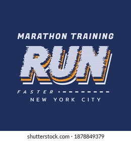 Vector illustration on a theme of run and running in New York City. Sport typography, t-shirt graphics, poster, print, run, banner, flyer, postcard