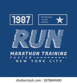 Vector illustration on a theme of run and running in New York City. Sport typography, t-shirt graphics, poster, print, run, banner, flyer, postcard