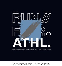 Vector illustration on the theme of run faster. Grunge background. Typography, t-shirt graphics, print, poster, banner, flyer, postcard