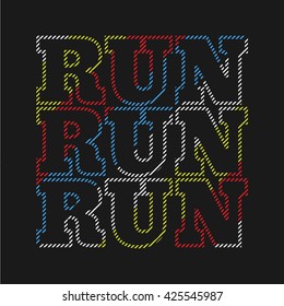 Vector illustration on the theme of run and running.  Typography, t-shirt graphics, poster, print, banner, flyer, postcard

