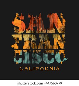 Vector illustration on the theme of San Francisco, California. Grunge background. Typography, t-shirt graphics, poster, banner, stamp, postcard