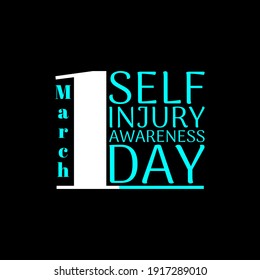 Vector illustration on the theme of Self Injury Awareness Day In honor of Adolescent, which occurs annually on March 1st.