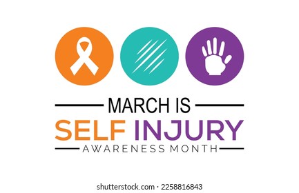 Vector illustration on the theme of Self Injury Awareness Month.Template for background, banner, card, poster with text inscription.
