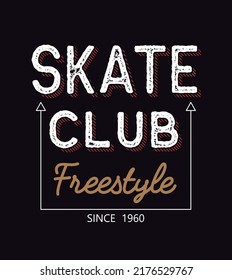 Vector illustration on the theme of skate club freestyle (t-shirt printing)