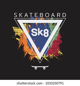 Vector illustration on the theme of skateboard and skateboarding. Grunge background. Sport typography, t-shirt graphics, print, poster, stencil, banner, flyer, postcard