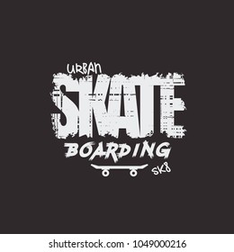 Vector illustration on the theme of skateboard and skateboarding. Grunge background. Sport typography, t-shirt graphics, print, poster, stencil, banner, flyer, postcard