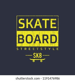 Vector illustration on the theme of skateboard and skateboarding. Grunge background. Sport typography, t-shirt graphics, print, poster, banner, flyer, postcard