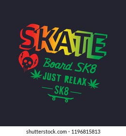 Vector illustration on the theme of skateboard, skateboarding and reggae music. Slogan: just relax. Typography, t-shirt graphics, poster, print, banner, flyer, postcard