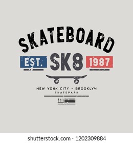 Vector illustration on the theme of skateboard and skateboarding. Vintage design. Grunge background. Sport typography, t-shirt graphics, print, poster, banner, flyer, postcard