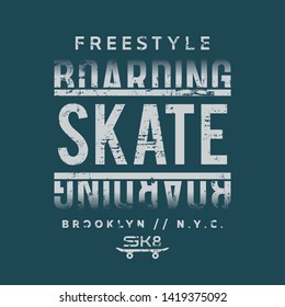 Vector illustration on the theme of skateboard and skateboarding in New York City, Brooklyn. Vintage design. Grunge background. Typography, t-shirt graphics, print, poster, banner, flyer, postcard