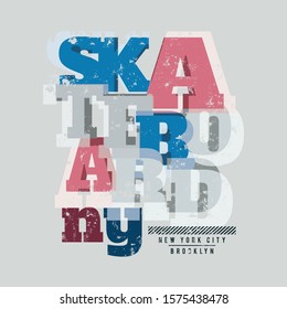 Vector illustration on the theme of skateboard and skateboarding in New York City. Vintage design. Grunge background. Sport typography, t-shirt graphics, print, poster, banner, flyer, postcard