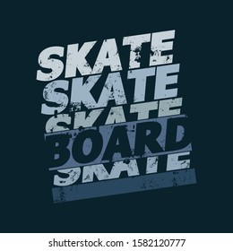 Vector illustration on the theme of skateboard and skateboarding. Vintage design. Grunge background. Sport typography, t-shirt graphics, print, poster, stencil, banner, flyer, postcard