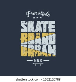 Vector illustration on the theme of skateboard and skateboarding. Vintage design. Grunge background. Sport typography, t-shirt graphics, print, poster, stencil, banner, flyer, postcard