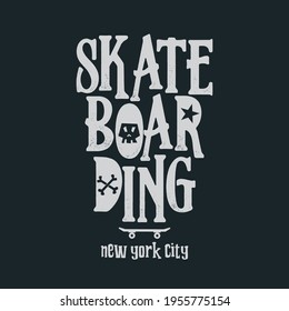Vector illustration on the theme of skateboard and skateboarding in New York City. Vintage design. Grunge background.  Stump typography, t-shirt graphics, print, poster, banner, flyer, postcard