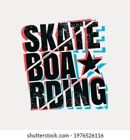 Vector illustration on the theme of skateboard and skateboarding. Vintage design. Grunge background. Sport typography, t-shirt graphics, print, poster, stencil, banner, flyer, postcard