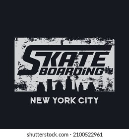 Vector illustration on the theme of skateboard and skateboarding in New York City. Vintage design. Grunge background. Sport typography, t-shirt graphics, print, poster, banner, flyer, postcard