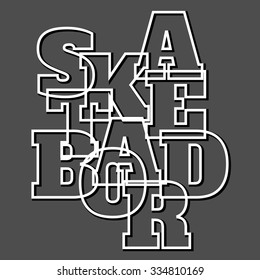 Vector illustration on the theme of skateboard and skateboarding. Typography, t-shirt graphics, poster, banner, flyer, postcard