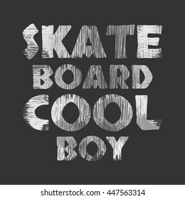 Vector illustration on the theme of skateboard and skateboarding. Slogan: cool boy. Graffiti design. Grunge background. Typography, t-shirt graphics, poster, banner, stamp, postcard